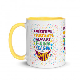 Executive Assistants Find a Reason to Smile Mug with Color Inside
