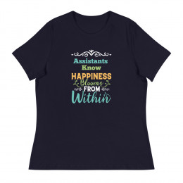 Assistants Find Happiness from Within - Women's Relaxed T-Shirt